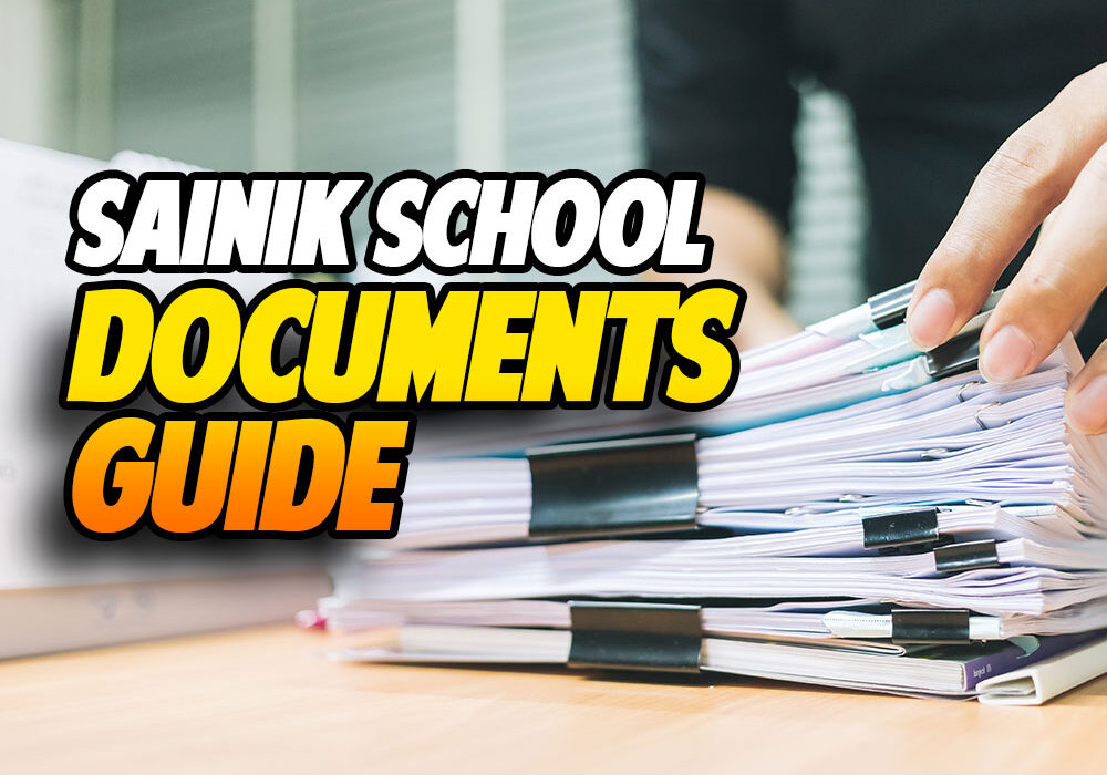 Sainik School Admission Documents Guide for Class 6 & Class 9