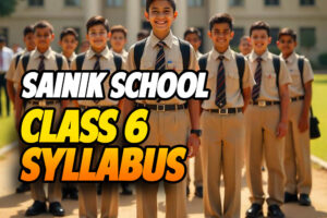 Sainik School Class 6 Syllabus